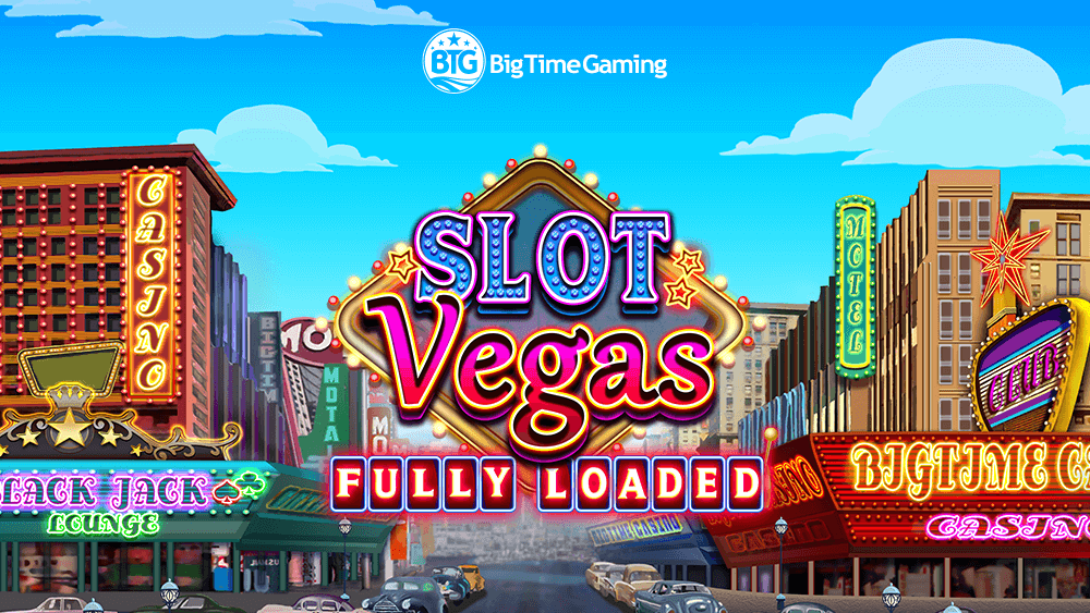 Slot Vegas Fully Loaded