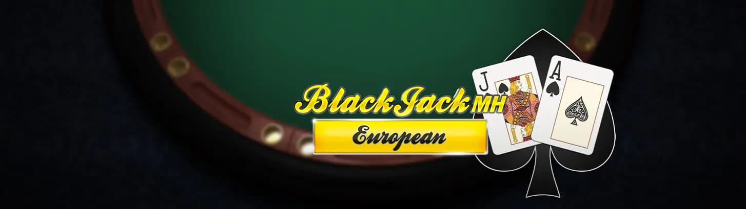European BlackJack MH