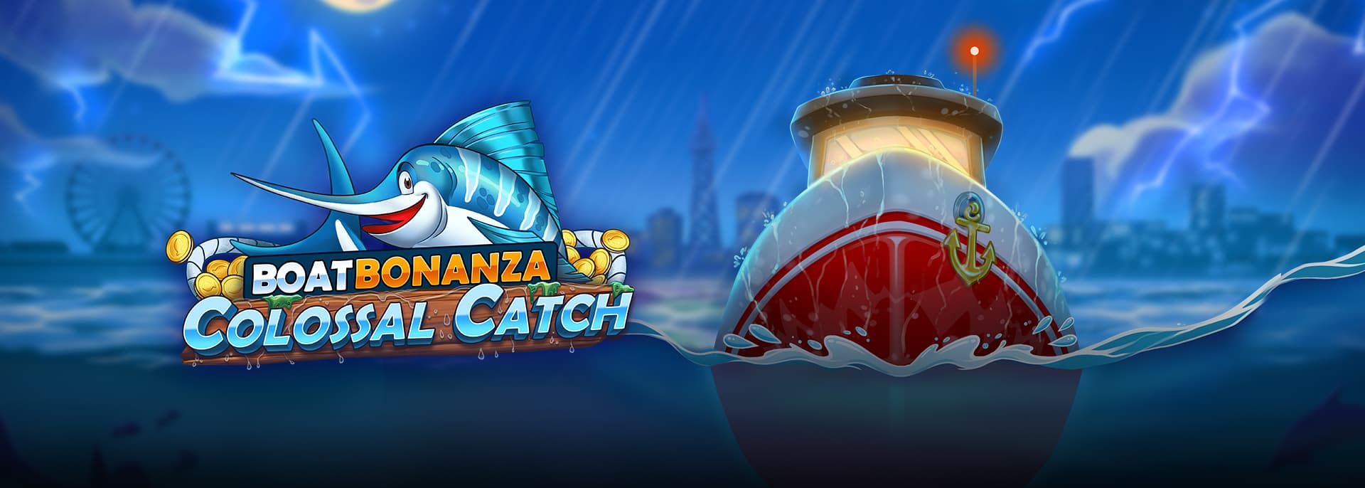 Boat Bonanza Colossal Catch