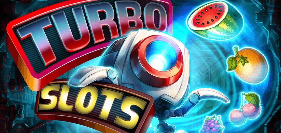 TURBO SLOTS