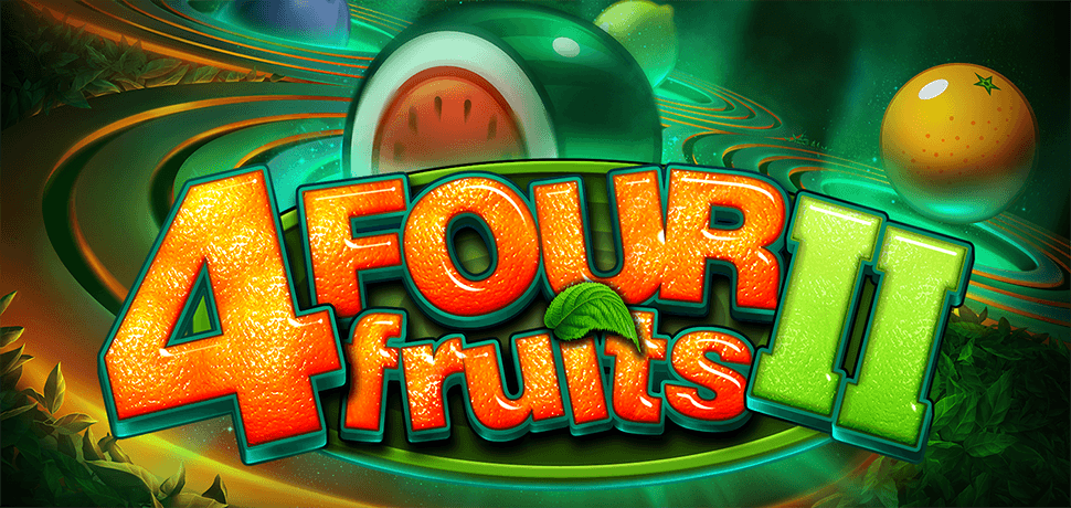 FOUR FRUITS II