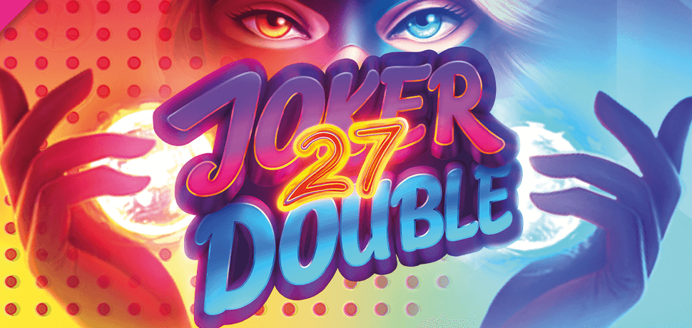 JOKER DOUBLE 27