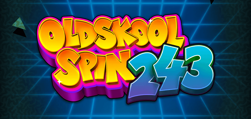 OLDSKOOL SPIN 243