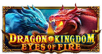 Dragon Kingdom – Eyes of Fire™