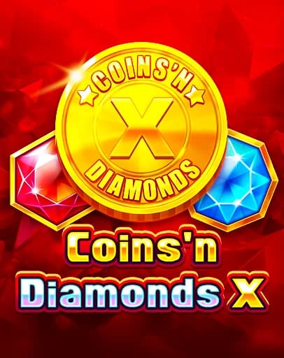 Coins'n Diamonds X