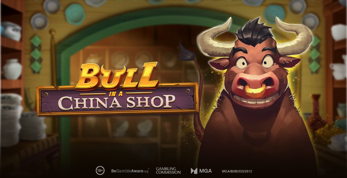 Bull in a China Shop