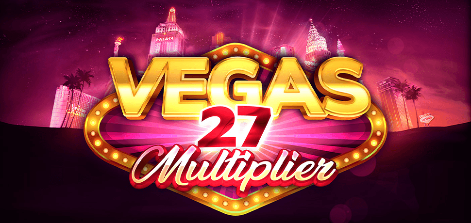 VEGAS 27 MULTIPLIER