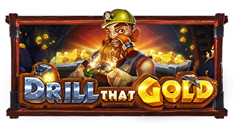 Drill that Gold